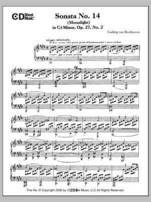 Piano Sonata No. 14 in C-Sharp Minor, Op. 27 No. 2 'Moonlight,' by Ludwig van Beethoven - A haunting and evocative masterpiece that transcends time with its ethereal melodies and dramatic crescendos.